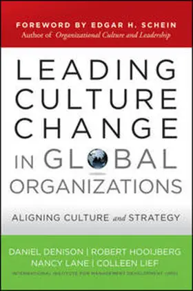 Denison / Hooijberg / Lane |  Leading Culture Change in Global Organizations | eBook | Sack Fachmedien