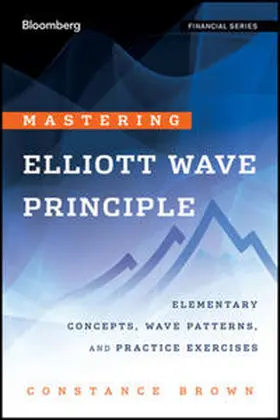 Brown |  Mastering Elliott Wave Principle | eBook | Sack Fachmedien
