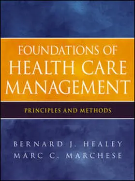 Healey / Marchese |  Foundations of Health Care Management | eBook | Sack Fachmedien