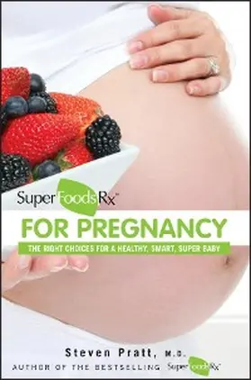 Pratt |  SuperFoodsRx for Pregnancy | eBook | Sack Fachmedien