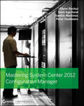 Rachui / Agerlund / Martinez |  Mastering System Center 2012 Configuration Manager | eBook | Sack Fachmedien