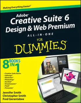 Smith / Gerantabee | Adobe Creative Suite 6 Design and Web Premium All-in-One For Dummies | E-Book | www.sack.de
