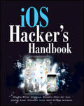 Miller / Blazakis / DaiZovi |  iOS Hacker's Handbook | eBook | Sack Fachmedien