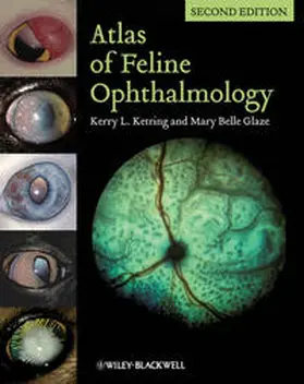 Ketring / Glaze |  Atlas of Feline Ophthalmology | eBook | Sack Fachmedien