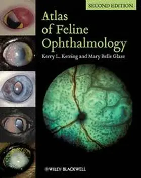 Ketring / Glaze |  Atlas of Feline Ophthalmology | eBook | Sack Fachmedien