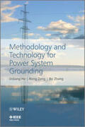 He / Zeng / Zhang |  Methodology and Technology for Power System Grounding | eBook | Sack Fachmedien