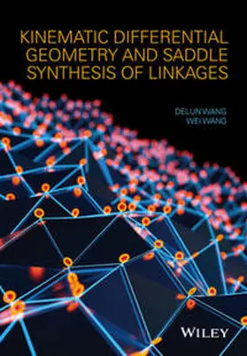 Wang | Kinematic Differential Geometry and Saddle Synthesis of Linkages | E-Book | www.sack.de