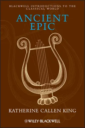 King | Ancient Epic | Buch | 978-1-118-25534-6 | sack.de
