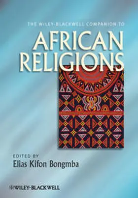 Bongmba | The Wiley-Blackwell Companion to African Religions | E-Book | www.sack.de