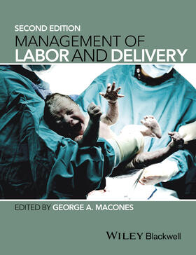Macones | Management of Labor and Delivery | Buch | 978-1-118-26864-3 | sack.de