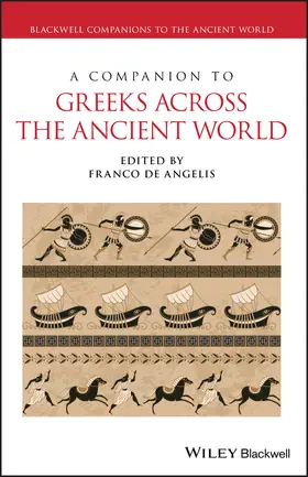 De Angelis |  A Companion to Greeks Across the Ancient World | Buch |  Sack Fachmedien
