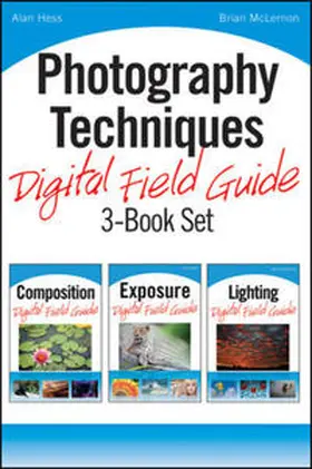 Hess / McLernon |  Photography Techniques Digital Field Guide 3-Book Set | eBook | Sack Fachmedien