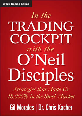Morales / Kacher | In The Trading Cockpit with the O'Neil Disciples | Buch | 978-1-118-27302-9 | sack.de