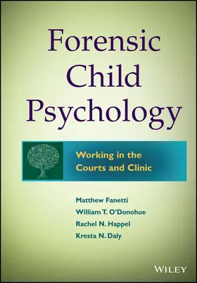 Fanetti / O'Donohue / Fondren-Happel |  Forensic Child Psychology | Buch |  Sack Fachmedien