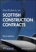 MacRoberts |  Macroberts on Scottish Construction Contracts | Buch |  Sack Fachmedien