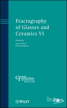 Varner / Wightman |  Fractography of Glasses and Ceramics VI | Buch |  Sack Fachmedien