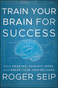 Seip |  Train Your Brain For Success | Buch |  Sack Fachmedien