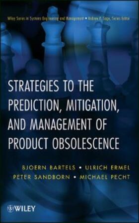 Bartels / Ermel / Sandborn | Strategies to the Prediction, Mitigation and Management of Product Obsolescence | E-Book | sack.de