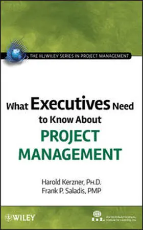 Kerzner / Saladis | What Executives Need to Know About Project Management | E-Book | sack.de