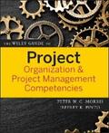 Morris / Pinto |  The Wiley Guide to Project Organization and Project Management Competencies | eBook | Sack Fachmedien