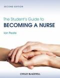 Peate |  The Student's Guide to Becoming a Nurse | eBook | Sack Fachmedien