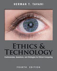 Tavani |  Ethics and Technology: Controversies, Questions, and Strategies for Ethical Computing | Buch |  Sack Fachmedien