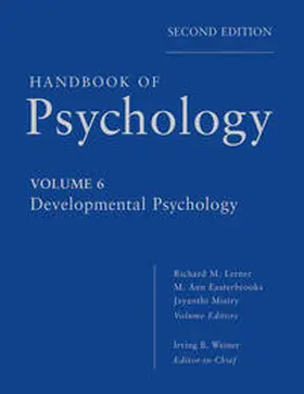 Weiner / Lerner / Easterbrooks | Handbook of Psychology, Volume 6, Developmental Psychology | E-Book | sack.de