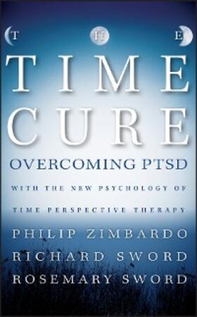 Zimbardo / Sword |  The Time Cure | eBook | Sack Fachmedien