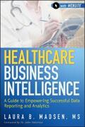 Madsen |  Healthcare Business Intelligence | eBook | Sack Fachmedien