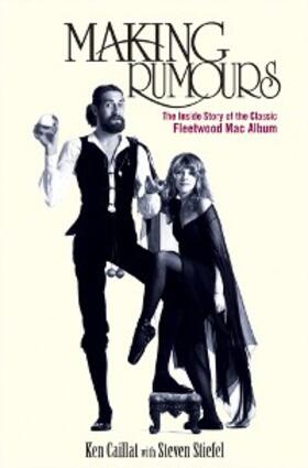 Caillat / Stiefel |  Making Rumours | eBook | Sack Fachmedien