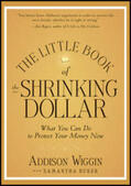 Wiggin |  The Little Book of the Shrinking Dollar | eBook | Sack Fachmedien