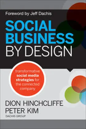 Hinchcliffe / Kim |  Social Business By Design | eBook | Sack Fachmedien