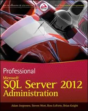 Jorgensen / Wort / LoForte | Professional Microsoft SQL Server 2012 Administration | E-Book | sack.de