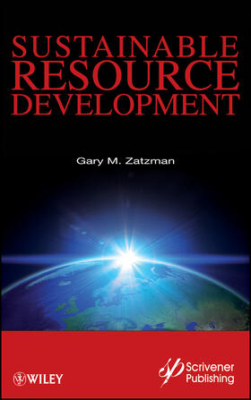 Zatzman | Sustainable Resource Development | Buch | sack.de