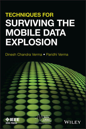 Verma | Techniques for Surviving the Mobile Data Explosion | Buch | 978-1-118-29057-6 | sack.de
