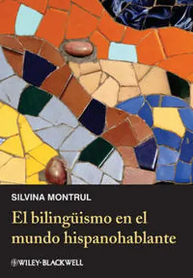 Montrul |  El bilingüismo en el mundo hispanohablante | eBook | Sack Fachmedien