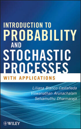 Blanco Castaneda / Blanco Castañeda / Arunachalam |  Introduction to Probability and Stochastic Processes with Applications | Buch |  Sack Fachmedien