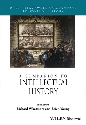 Whatmore / Young |  A Companion to Intellectual History | Buch |  Sack Fachmedien