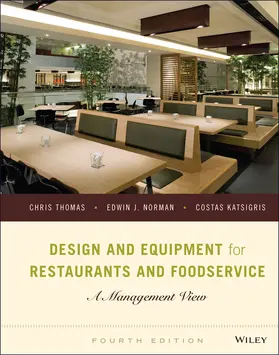 Thomas / Norman / Katsigris |  Design and Equipment for Restaurants and Foodservice | Buch |  Sack Fachmedien