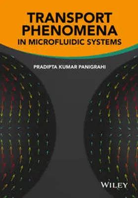 Panigrahi | Transport Phenomena in Microfluidic Systems | E-Book | www.sack.de