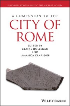 Holleran / Claridge | A Companion to the City of Rome | E-Book | sack.de