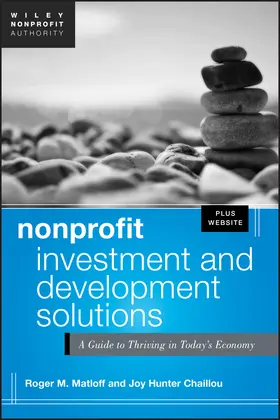 Matloff / Hunter Chaillou | Nonprofit Investment and Development Solutions, + Website | Buch | 978-1-118-30477-8 | www.sack.de