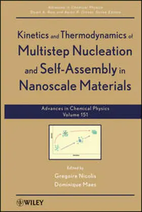 Nicolis / Maes |  Kinetics and Thermodynamics of Multistep Nucleation and Self-Assembly in Nanoscale Materials, Volume 151 | eBook | Sack Fachmedien