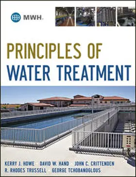 Howe / Hand / Crittenden |  Principles of Water Treatment | eBook | Sack Fachmedien