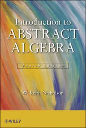 Nicholson |  Introduction to Abstract Algebra | eBook | Sack Fachmedien