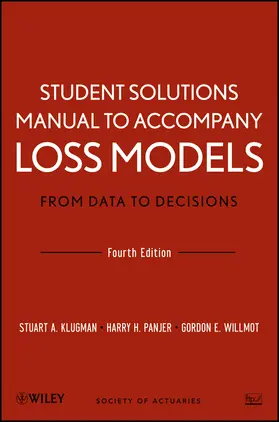 Klugman / Panjer / Willmot |  Student Solutions Manual to Accompany Loss Models | Buch |  Sack Fachmedien