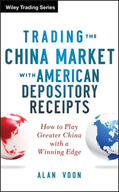Voon |  Trading the China Market with American Depository Receipts | Buch |  Sack Fachmedien