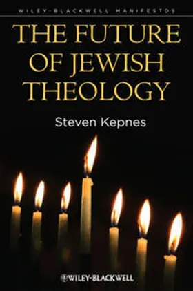 Kepnes |  The Future of Jewish Theology | eBook | Sack Fachmedien