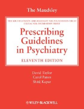 Taylor / Paton / Kapur | The Maudsley Prescribing Guidelines in Psychiatry | E-Book | sack.de