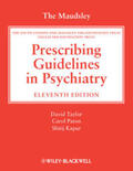 Taylor / Paton / Kapur |  The Maudsley Prescribing Guidelines in Psychiatry | eBook | Sack Fachmedien